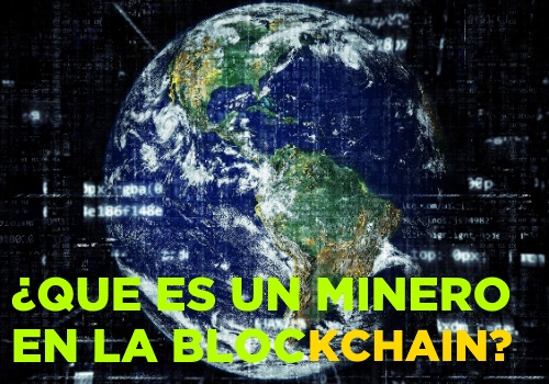 Diccionario Blockchain Minero bitcoin